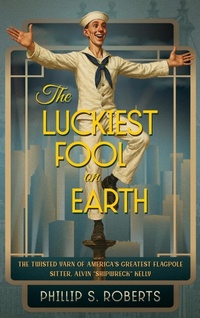 Abbildung von: The Luckiest Fool on Earth - Zazel Publishing