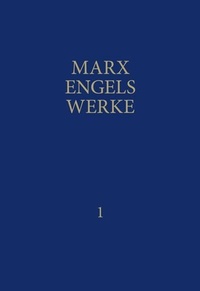 Abbildung von: MEW / Marx-Engels-Werke Band 1 - Dietz