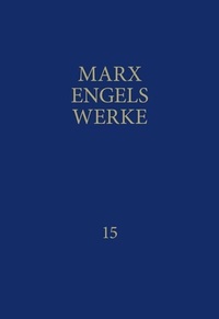 Abbildung von: MEW / Marx-Engels-Werke Band 15 - Dietz