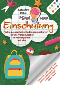 Abbildung von: KitaFix-Mindmap Einschulung (Fertig ausgearbeitete Gedankenlandkarten für die Vorschularbeit in Kindergarten und Kita) - tredition