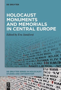 Abbildung von: Holocaust Monuments and Memorials in Central Europe - De Gruyter