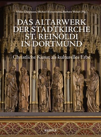 Abbildung von: Das Altarwerk der Stadtkirche St. Reinoldi in Dortmund - Reimer, Dietrich