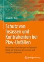 Bild: Schutz von Insassen und Kontrahenten bei Pkw-Unfällen - Springer Vieweg