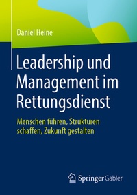 Abbildung von: Leadership und Management im Rettungsdienst - Springer Gabler