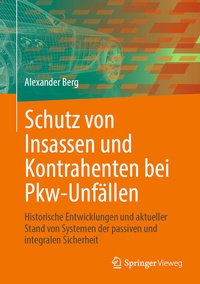Abbildung von: Schutz von Insassen und Kontrahenten bei Pkw-Unfällen - Springer Vieweg