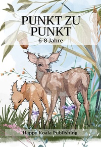 Abbildung von: Punkt Zu Punkt 6-8 Jahre - Lucid Page Media