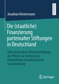 Abbildung von: Die (staatliche) Finanzierung parteinaher Stiftungen in Deutschland - Springer