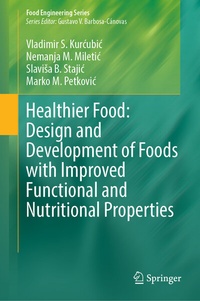 Abbildung von: Healthier Food: Design and Development of Foods with Improved Functional and Nutritional Properties - Springer
