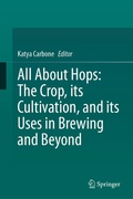 Cover: All About Hops: The Crop, its Cultivation, and its Uses in Brewing and Beyond - Springer