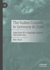 Bild: The Italian Crusade to Germany in 1546 - Palgrave Macmillan