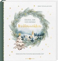 Cover: Erz&auml;hl mir von deinem Weihnachten - Butzon & Bercker