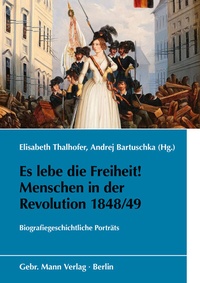 Bild: Es lebe die Freiheit! Menschen in der Revolution 1848/49 - Mann, Gebr.