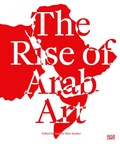Cover: The Rise of Arab Art - Hatje Cantz Verlag