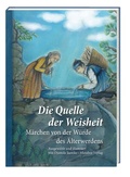 Cover: Die Quelle der Weisheit - Mutabor Verlag