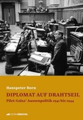 Cover: Diplomat auf Drahtseil - Edition K&ouml;nigstuhl