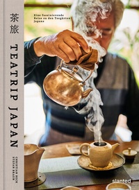 Abbildung von: Teatrip Japan - Slanted Publishers UG (haftungsbeschränkt)
