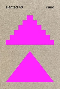Abbildung von: Slanted 46 Cairo - Slanted Publishers UG (haftungsbeschränkt)