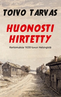 Abbildung von: Huonosti hirtetty - BoD - Books on Demand