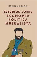 Cover: Estudios sobre econom&iacute;a pol&iacute;tica mutualista - Grupo Vanchri