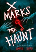 Cover: X Marks the Haunt - Delacorte Press