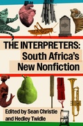 Cover: The Interpreters: South Africa's New Nonfiction - Soutie Press