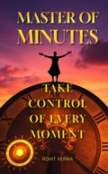 Cover: Master of Minutes - ROHIT VERMA