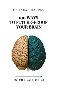 Abbildung von: 100 Ways To Future-Proof Your Brain - ARC & Edge