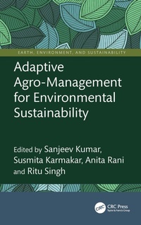 Enlarge image Cover: Adaptive Agro-Management for Environmental Sustainability - CRC Press