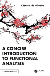 Enlarge image Cover: A Concise Introduction to Functional Analysis - CRC Press