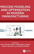 Cover: Process Modeling and Optimization in Modern Manufacturing - CRC Press