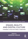 Cover: Images, Reality, and Digital Culture - Routledge