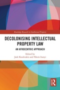 Cover: Decolonising Intellectual Property Law - Routledge