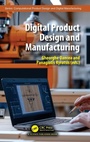 Cover: Digital Product Design and Manufacturing - CRC Press