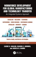 Cover: Workforce Development for Global Manufacturing and Technology Transfer - CRC Press