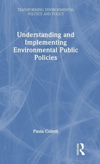 Enlarge image Cover: Understanding and Implementing Environmental Public Policies - Routledge