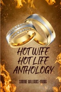 Cover: Hot Wife Hot Life Anthology - Lulu.com