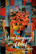Cover: Love Language of Grief - Lulu.com