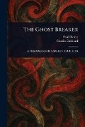 Cover: The Ghost Breaker - Anson Street Press