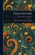 Cover: Violin Mastery - Anson Street Press