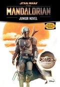 Cover: Star Wars: The Mandalorian Junior Novel - Disney - RHCB