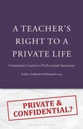 Cover: A Teacher's Right to a Private Life - Bloomsbury Academic