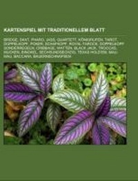 Abbildung von: Kartenspiel Mit Traditionellem Blatt - Books LLC, Wiki Series