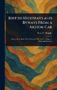 Abbildung von: British Highways and Byways From a Motor Car - Anson Street Press