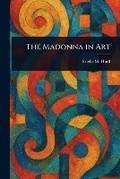 Cover: The Madonna in Art - Anson Street Press