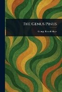 Enlarge image Cover: The Genus Pinus - Anson Street Press
