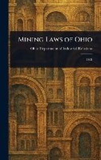 Bild: Mining Laws of Ohio - Anson Street Press