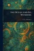 Cover: The Ocean and Its Wonders - Anson Street Press
