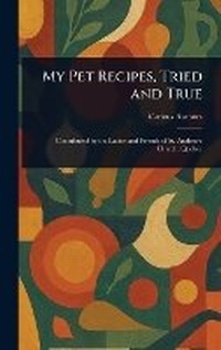 Abbildung von: My Pet Recipes, Tried and True - Anson Street Press
