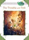 Cover: The Trouble with Tink (Disney Fairies) - Disney - RHCB