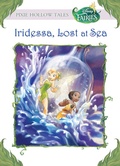 Cover: Iridessa, Lost at Sea (Disney Fairies) - Disney - RHCB
